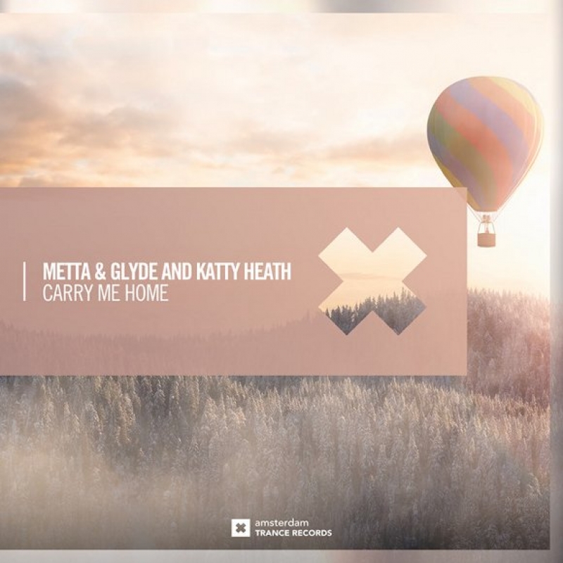 Katty Heath, Metta & Glyde - Carry Me Home (Extended Mix)