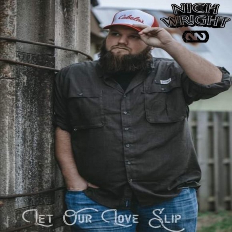 Nichwrightmusic - Let Our Love Slip